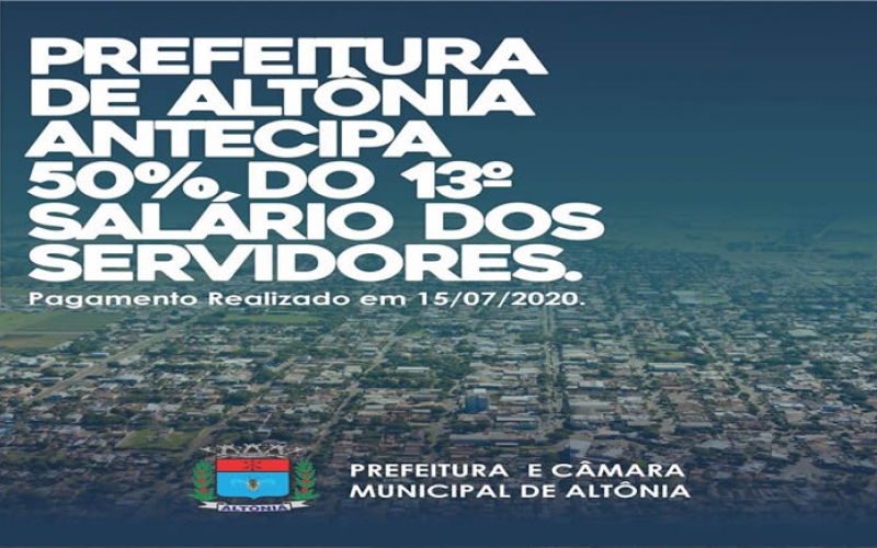 Prefeitura Municipal de Altônia paga 50% do Décimo Terceiro Salário